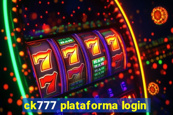 ck777 plataforma login